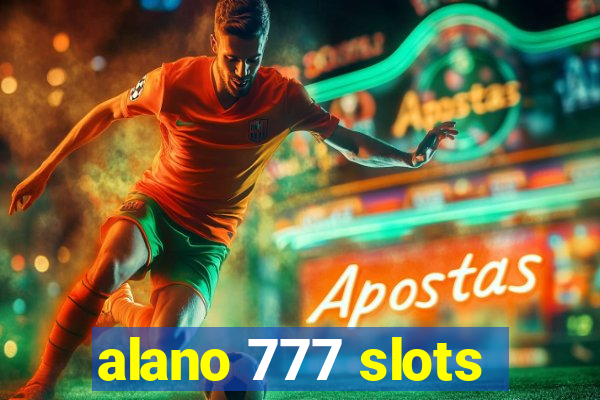 alano 777 slots